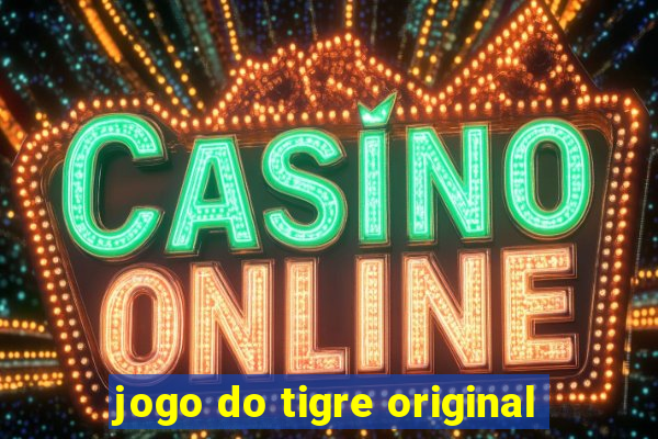 jogo do tigre original